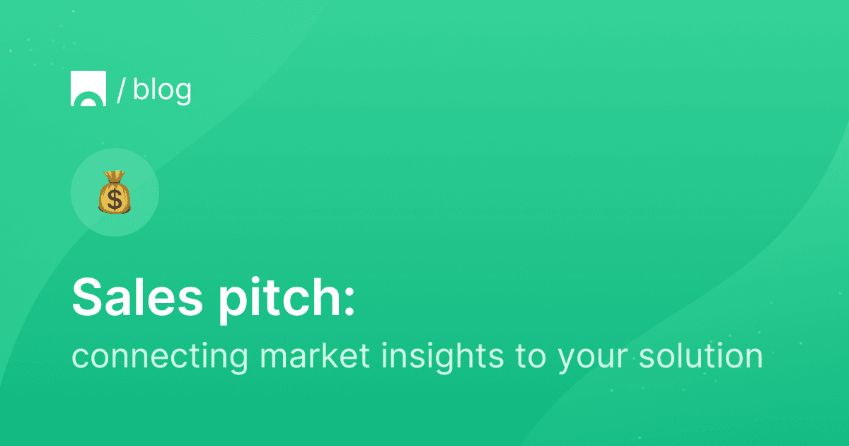 Image with green background containing Croct's logo, a money bag emoji and text that reads "Sales pitch: connecting market insights to your solution"
