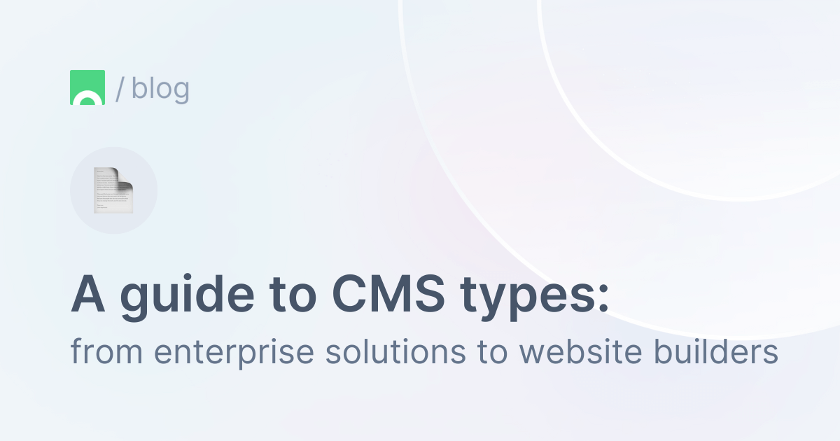 Exploring the different types of CMS.png