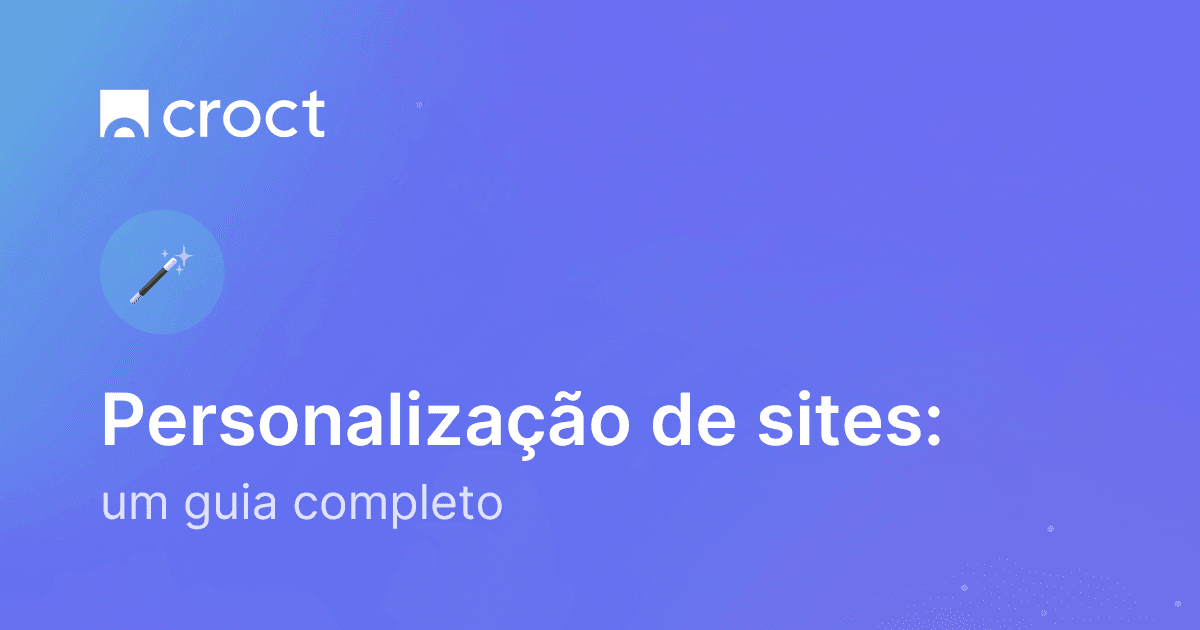 Personalização de sites um guia completo
