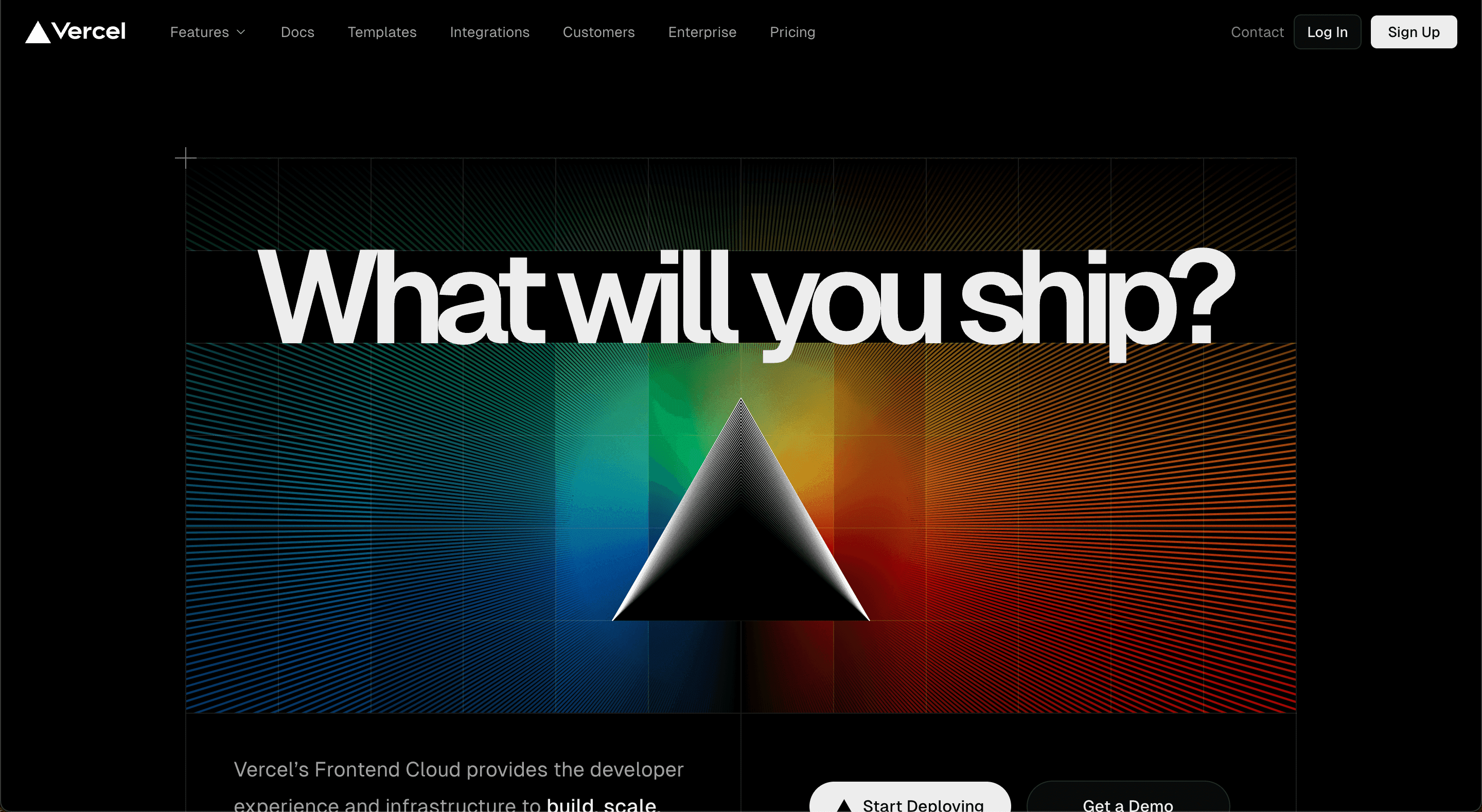 Screenshot of Vercel's home banner with a black background and the phrase "What will you ship?" above a triangle representing a prisma surrounded by rainbow colors."